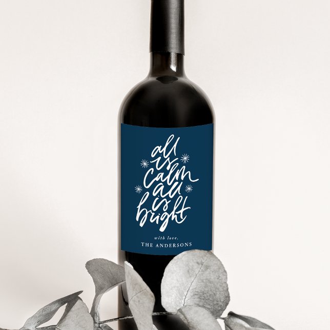Hand-Lettered All Is Calm All Is Bright Navy Wine Label (Creator Uploaded)