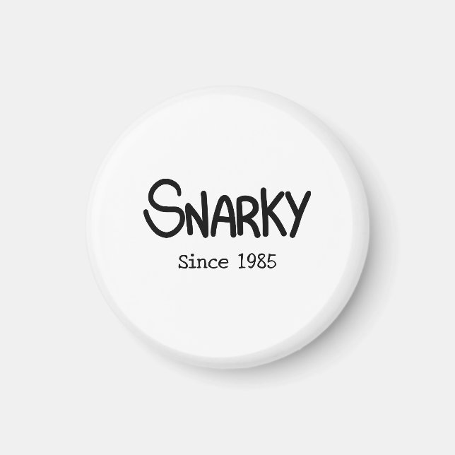 Hand-Lettered Black Ink Snarky Humor Magnet (Front)