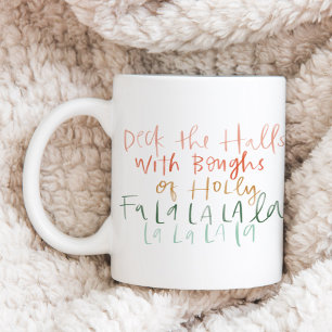 Hand-Lettered Deck the Halls Carol Coffee Mug