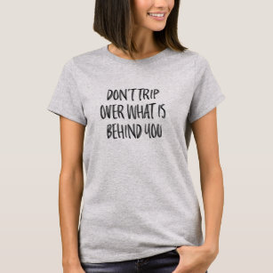Hand Lettered Inspirational Motivational Quotes T-Shirt
