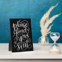 Hand Lettered Please Find Your Seat Sign