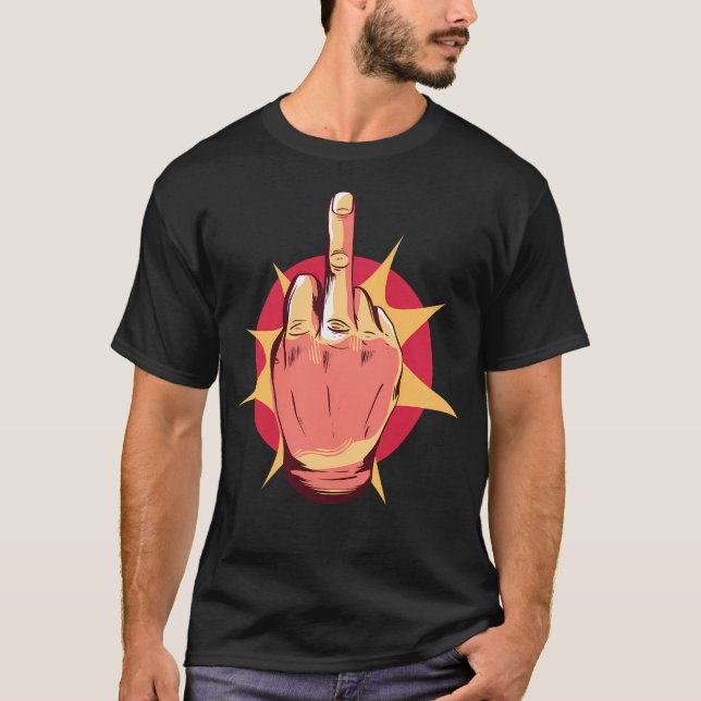 Hand Middle Finger. T-Shirt (Front)