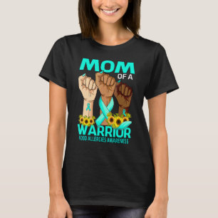 Hand Mum Of A Warrior Food Allergies Awareness Sun T-Shirt