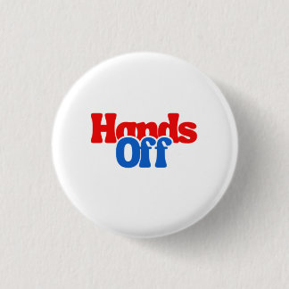Hand Off Democracy and Rule of Law 3 Cm Round Badge