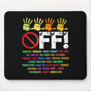 Hand Off My Social Security And Medicare Protest 2 Mouse Pad