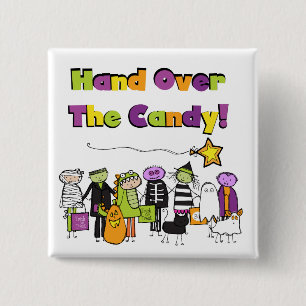 Hand Over the Candy Halloween Tshirts and Gifts 15 Cm Square Badge