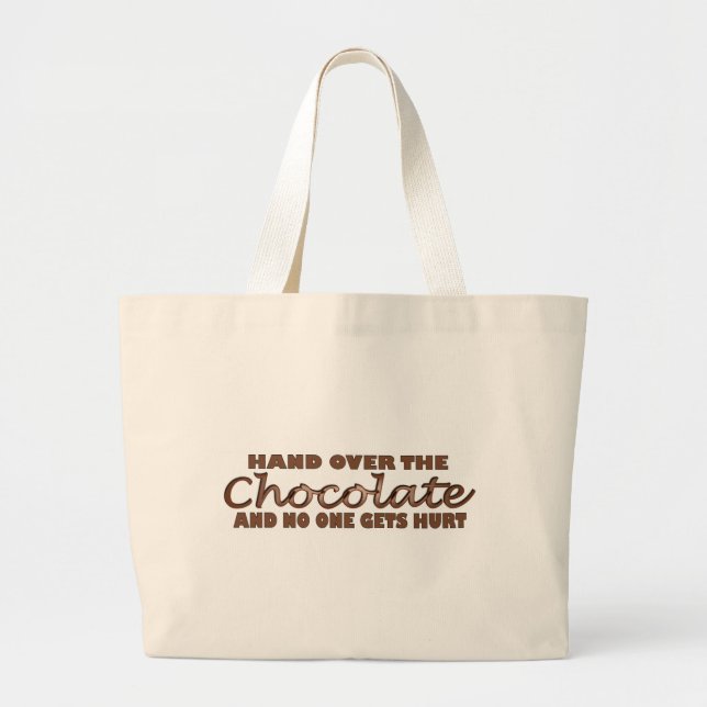 Hand Over The Chocolate Large Tote Bag (Front)