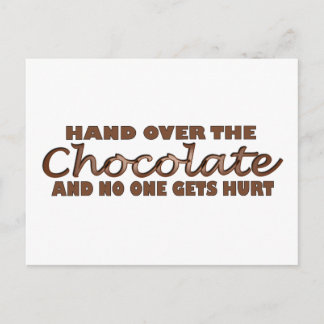 Hand Over The Chocolate Postcard