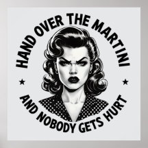 Hand Over the Martini – Retro Funny Wall Art