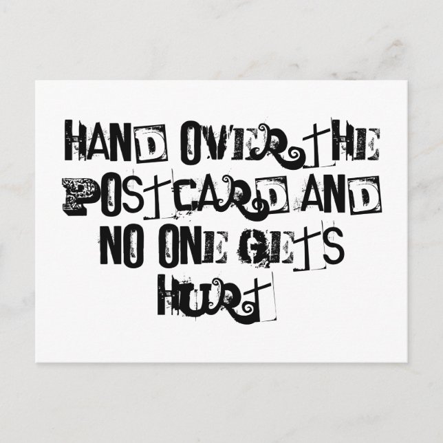 Hand over the Postcard and no one gets hurt (Front)