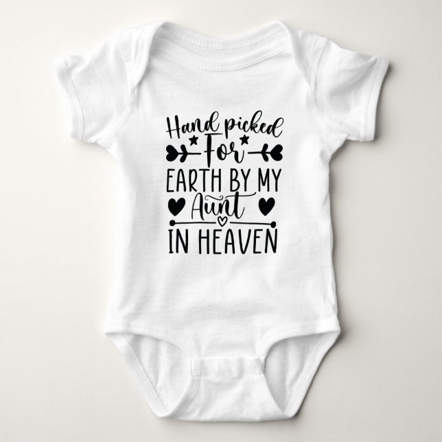 Hand Picked For Earth By My Aunt In Heaven Baby Bodysuit (Front)