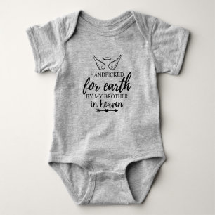 Hand Picked For Earth By My Brother in Heaven  Baby Bodysuit