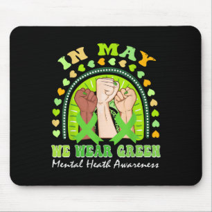 Hand Rainbow In May I Wear Green For Mental Health Mouse Pad