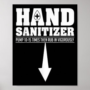 Hand Sanitizer Funny Sarcastic Adult Humor Dirty J Poster