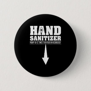 Hand Sanitizer Funny Sarcastic Adult Humour Dirty 6 Cm Round Badge