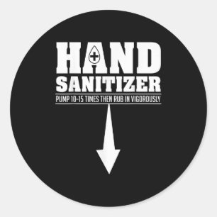 Hand Sanitizer Funny Sarcastic Adult Humour Dirty  Classic Round Sticker