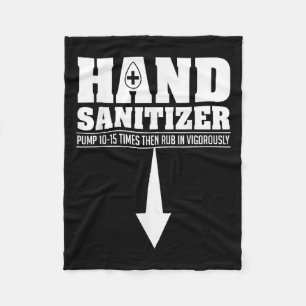 Hand Sanitizer Funny Sarcastic Adult Humour Dirty  Fleece Blanket