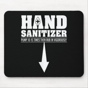 Hand Sanitizer Funny Sarcastic Adult Humour Dirty  Mouse Pad