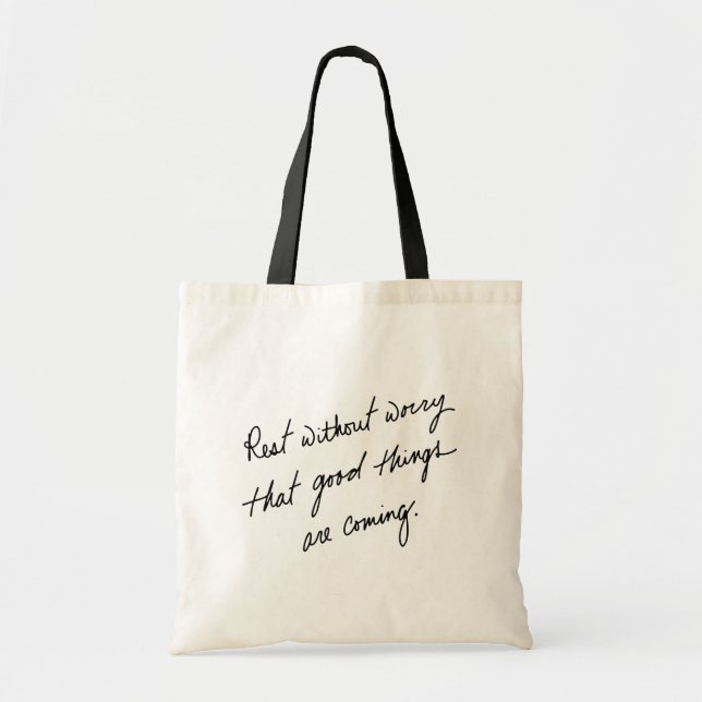 Hand-Scripted Good Things Are Coming Inspirational Tote Bag (Front)