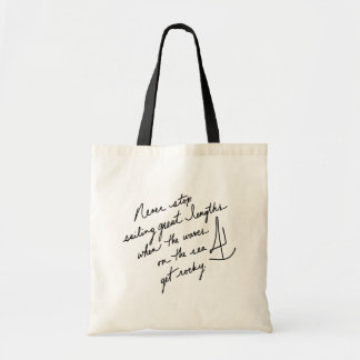 Hand-Scripted Never Stop Sailing Great Lengths Tote Bag