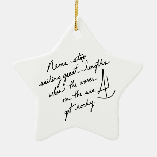 Hand-Scripted Never Stop Sailing Inspirational Ceramic Tree Decoration (Front)
