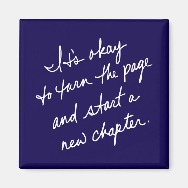 Hand-Scripted Start a New Chapter Inspirational Magnet (Front)