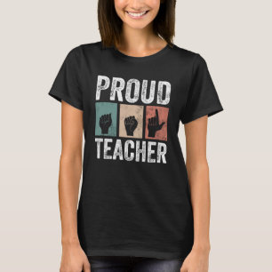 Hand Sign Language Teacher And ASL Hand Gesture Te T-Shirt