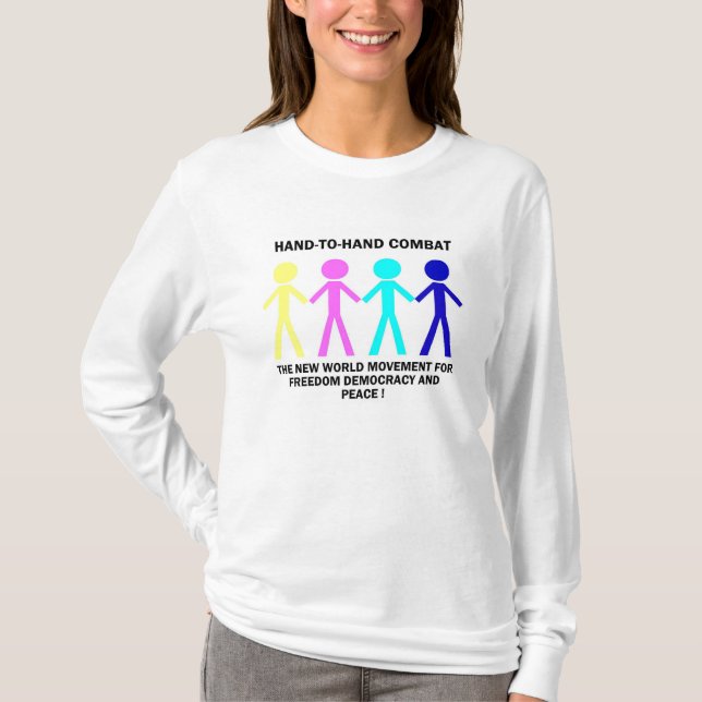 HAND-T0-HAND COMBAT... T-Shirt (Front)
