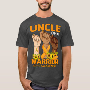 Hand Uncle Of A Warrior ADHD Awareness Sunflower P T-Shirt