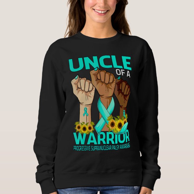 Hand Uncle Of A Warrior Progressive Supranuclear P Sweatshirt (Front)