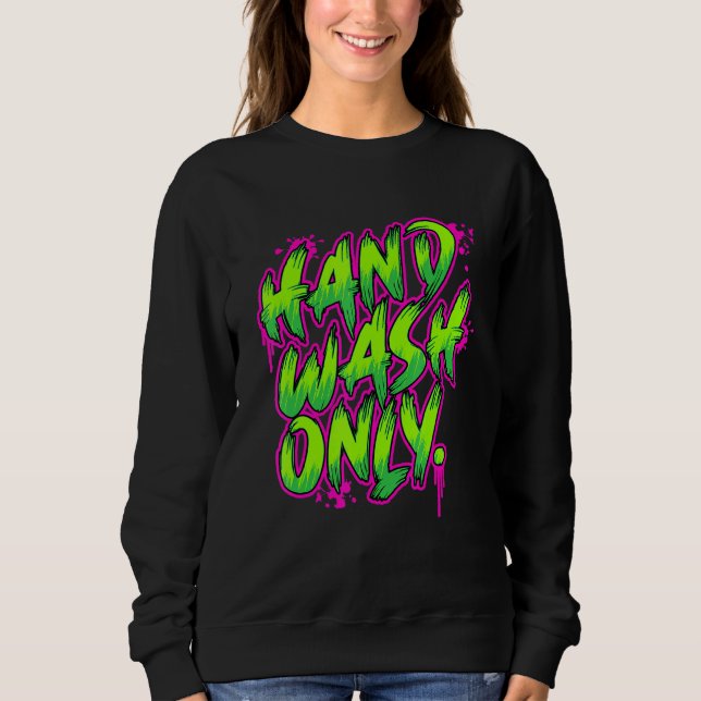 Hand Wash Only Car Detailing Sweatshirt (Front)