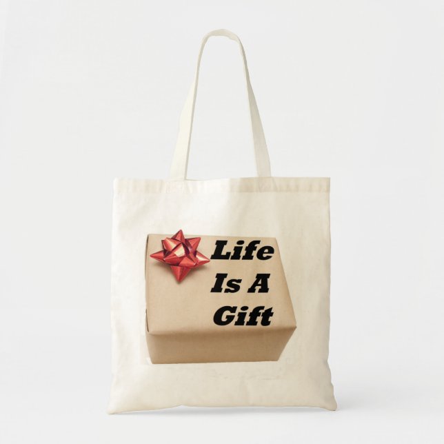 Handbag I Life Is A Gift (Front)
