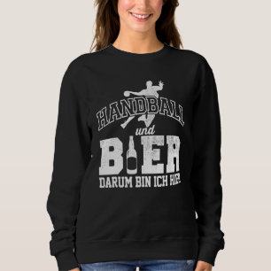 Handball & Beer Clothing Things Handball  Handball Sweatshirt