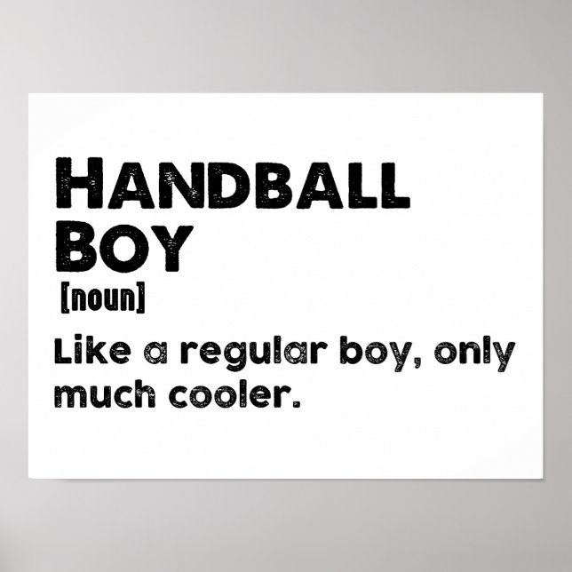 Handball Boy Definition Funny Handball Player Poster (Front)