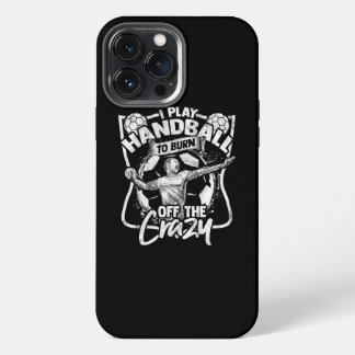 Handball Gift for Coach Goalkeeper Sport Hobby iPhone 13 Pro Max Case