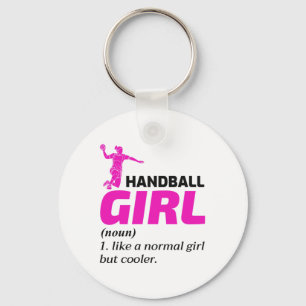 Handball Girl Handballer Funny Saying Key Ring
