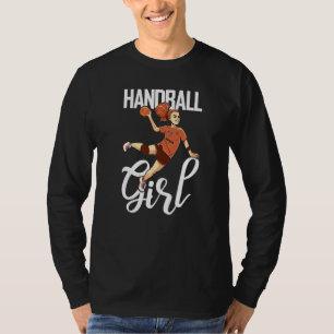 Handball Player Handball Ball Outfit Handball Girl T-Shirt