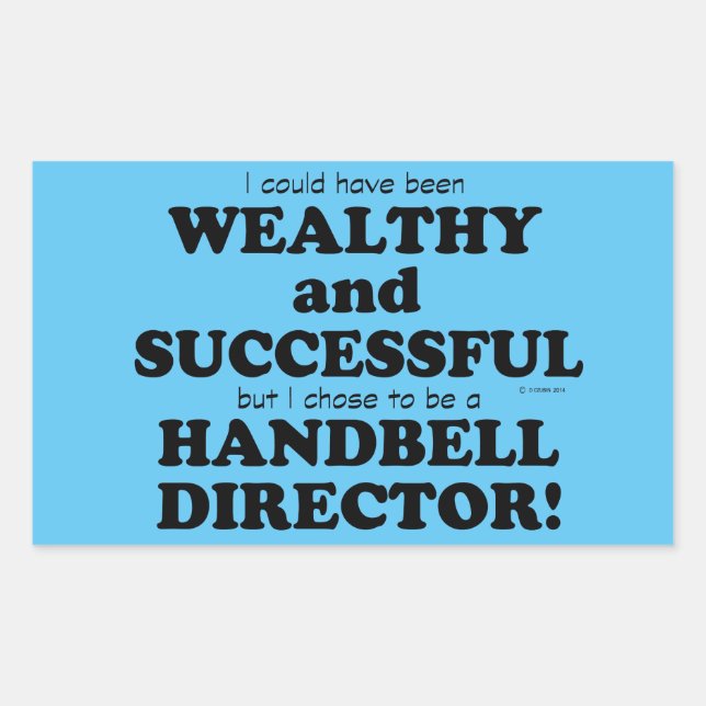 Handbell Director Wealthy & Successful Rectangular Sticker (Front)