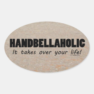 Handbellaholic Life Oval Sticker
