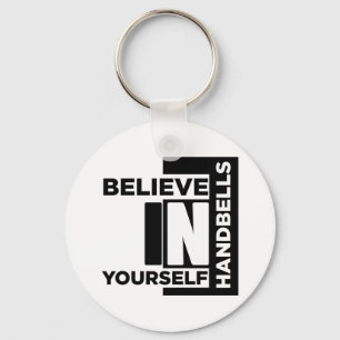 HANDBELLS BELIEVE IN YOURSELF MUSIC DESIGNS KEY RING