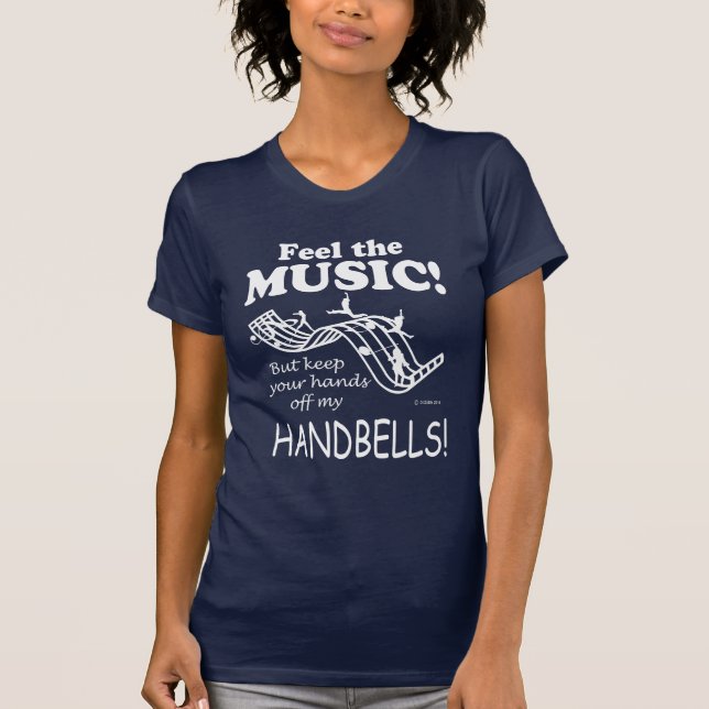 Handbells Feel The Music T-Shirt (Front)