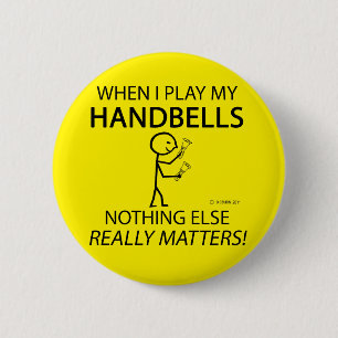 Handbells Nothing Else Matters 6 Cm Round Badge