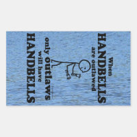 Handbells Outlawed Rectangular Sticker