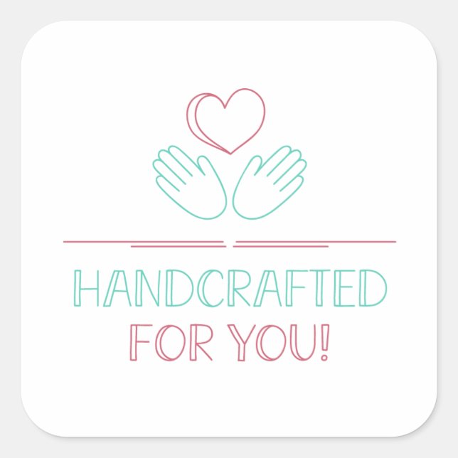 Handcrafted for You! Square Sticker (Front)