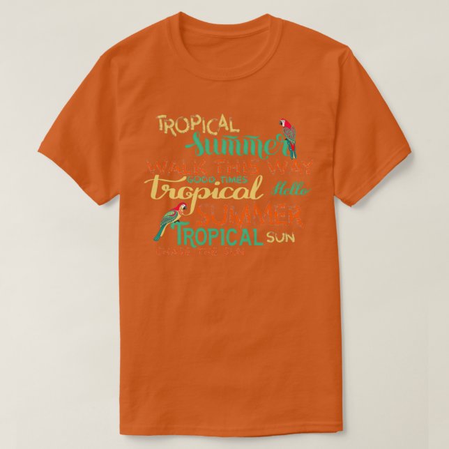 Handdrawn phrases about tropical summer and sun T-Shirt (Design Front)