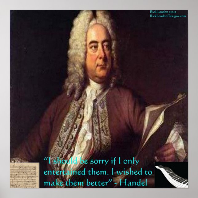 Handel Make Them Better Quote Poster (Front)