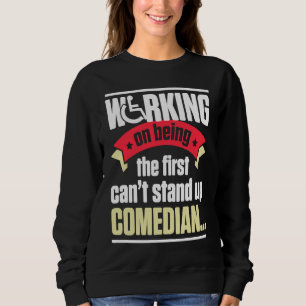 Handicap Humor Stand Comedian Disabled Survivor Wa Sweatshirt