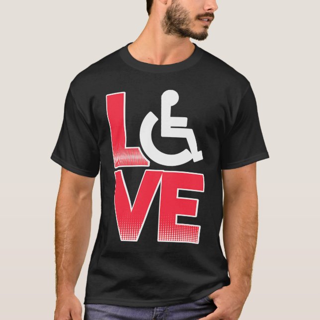 Handicap Humour Love Disabled Survivor Warrior T-Shirt (Front)