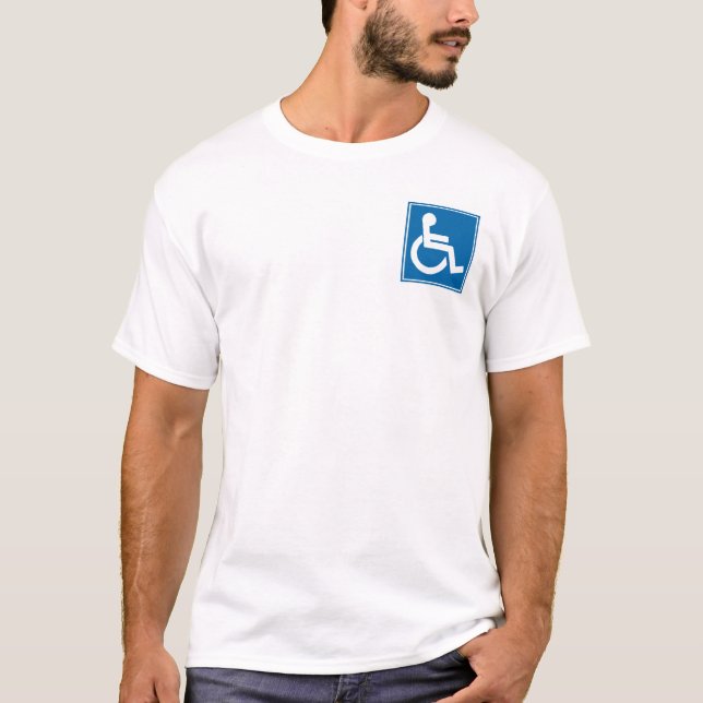 Handicap Sign T-Shirt (Front)