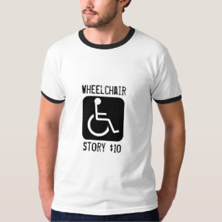 handicap, Wheelchair , Story $10 T-Shirt